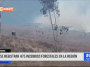 Cajamarca: se registran 475 incendios forestales en la región