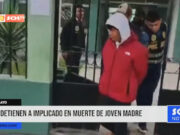 Lambayeque: detienen a implicado en muerte de joven madre