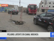 Trujillo: peligro latente en canal Mochica