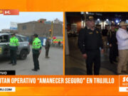Trujillo: PNP ejecuta operativo “Amanecer Seguro” en mercado La Hermelinda