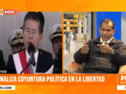 Militante de Fuerza Popular analiza coyuntura política en La Libertad