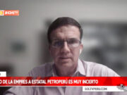 Exministro de Energía y Minas, Miguel Inchaústegui: “No ser claros con Petroperú está perjudicando al país y esa deuda la pagamos todos”