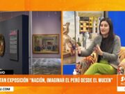 Trujillo: Presentan exposición ‘Nación, imaginar el Perú desde el MUCEN’