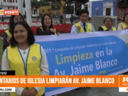 Trujillo: voluntarios de iglesia limpiarán Av. Jaime Blanco