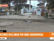 Trujillo: vecinos reclaman por obra abandonada