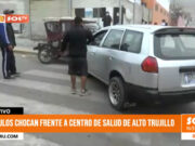 Trujillo : vehículos chocan frente a centro de salud de Alto Trujillo