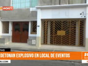 Trujillo: detonan explosivo en local de eventos en Urb. Covicorti