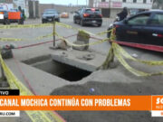 Trujillo: canal Mochica sigue siendo un peligro por falta de reparación adecuada
