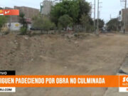 Trujillo: vecinos siguen padeciendo por obra no culminada en Urb. Rosas de América