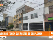 Trujillo: Vecinas temen que postes se desplomen en Urb. San Nicolás