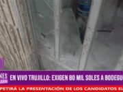Trujillo: extorsionadores exigen 80 mil soles a bodeguera