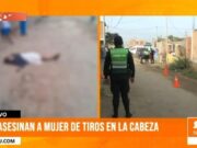 Trujillo: joven madre de 19 años es asesinada de varios disparos en Laredo