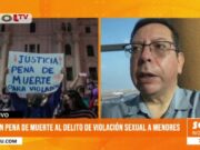 Evalúan pena de muerte al delito de violación sexual a menores