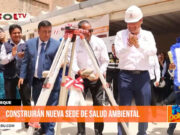 Lambayeque: construirán nueva sede de Salud Ambiental