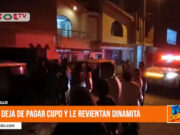 Laredo: hombre deja de pagar cupo y le revientan dinamita