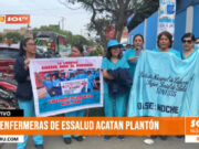 Trujillo: Enfermeras de EsSalud acatan plantón para pedir que no se fusionen con el Ministerio de Salud