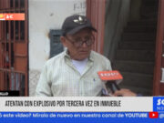 El Porvenir: atentan con explosivo por tercera vez en inmueble