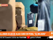 Trujillo: allanan celda de alias Cubo en penal “El Milagro”