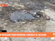 Chiclayo: en mercado piden renovar tuberías de desagüe