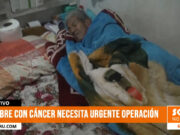 Trujillo: anciano con cáncer requiere de operación urgente