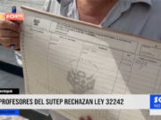 Lambayeque: profesores del SUTEP rechazan Ley N° 32242