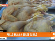 Trujillo: precio del pollo disminuye a cuatro soles el kilo en el mercado La Hermelinda