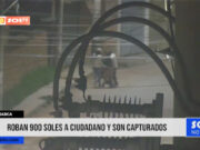 Cajamarca: roban 900 soles a ciudadano y son capturados