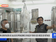 Trujillo: implementación de salas de operaciones en Belén tiene seis meses de retraso