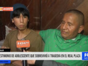 Trujillo: testimonio de adolescente que sobrevivió a tragedia en el Real Plaza