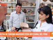 Cajamarca: ministra de Turismo inauguró Feria Artesanal del Perú