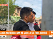 Piura: Hermanos Yaipén llegaron al velorio de “El Russo”