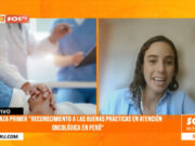Fátima Luna informa el lanzamiento del primer reconocimiento a las buenas prácticas de atención oncológica
