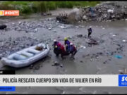 Huaraz: policía rescata cuerpo sin vida de mujer en río