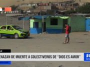 Trujillo: amenazan de muerte a colectiveros de “Dios es Amor”