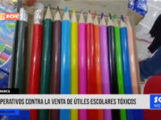Cajamarca: operativos contra la venta de útiles escolares tóxicos