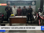 Trujillo: capturan a “los gatilleros de Víctor Raúl”