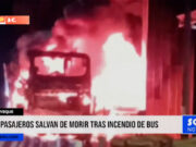 Lambayeque: pasajeros salvan de morir tras incendio de bus