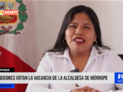 Lambayeque: regidores votan la vacancia de la alcaldesa de Mórrope