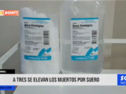 Caso suero defectuoso en Perú: a tres se elevan los muertos a nivel nacional