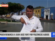 Trujillo: piden renuncia a Juan José Fort por polémicos audios