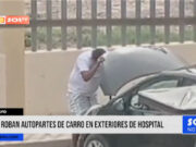 Chiclayo: roban autopartes de carro en exteriores de hospital
