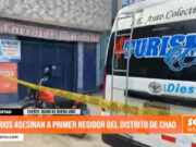La Libertad: sicarios asesinan a primer regidor del distrito de Chao