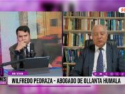 «Ollanta me manifestó que se quedará en el Perú, no hay un pacto con Lula o trato con el Gobierno»: Wilfredo Pedraza, abogado del expresidente Ollanta Humala