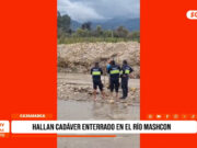 Cajamarca: hallan cadáver enterrado en el río Mashcon