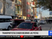 Chiclayo: transportistas exigen mejorar las pistas