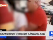 Chiclayo: comerciante golpea a su trabajador dejándolo malherido