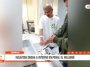Trujillo: incautan droga a interno en penal El Milagro
