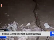 Lambayeque: intensas lluvias continúan dejando estragos