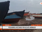 Chiclayo: pescadores afectados por oleajes anómalos