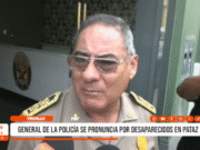 Trujillo: general de la policía de pronuncia sobre desaparecidos en Pataz